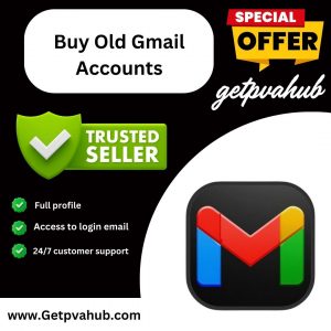 Buy Old Gmail Accounts